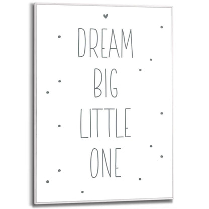 Schilderij Dream big little one 70x50 - Reinders