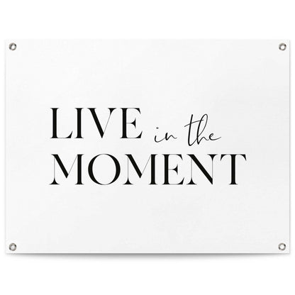 Tuinposter Live in the Moment 60x80 - Reinders
